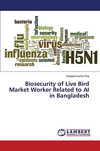Stock image for Biosecurity of Live Bird Market Worker Related to AI in Bangladesh for sale by Chiron Media