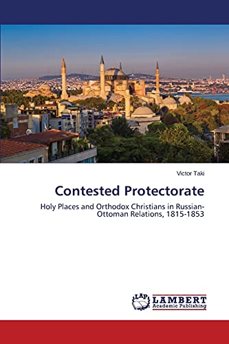 9783659745959: Contested Protectorate