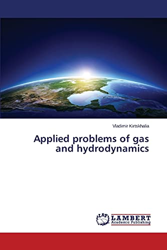 9783659748028: Applied problems of gas and hydrodynamics