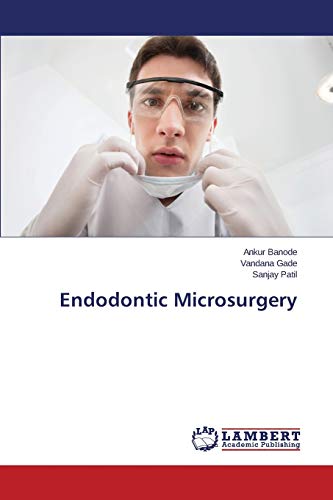 9783659749582: Endodontic Microsurgery