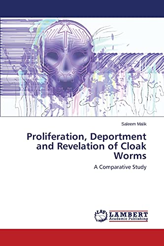 Stock image for Proliferation, Deportment and Revelation of Cloak Worms for sale by Chiron Media