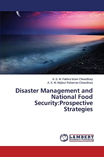 9783659754685: Disaster Management and National Food Security:Prospective Strategies