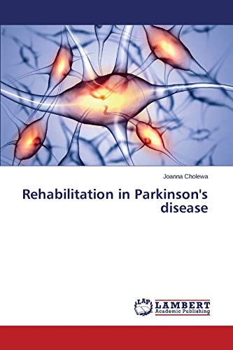 9783659755545: Rehabilitation in Parkinson's disease
