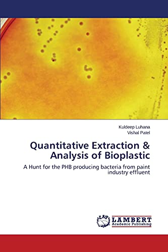 Imagen de archivo de Quantitative Extraction & Analysis of Bioplastic a la venta por Lucky's Textbooks