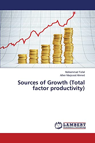 Stock image for Sources of Growth (Total factor productivity) for sale by Lucky's Textbooks