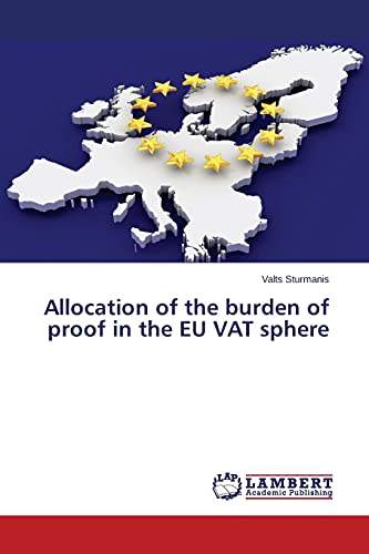 Stock image for Allocation of the burden of proof in the EU VAT sphere for sale by Chiron Media