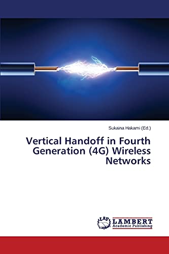 Stock image for Vertical Handoff in Fourth Generation (4G) Wireless Networks for sale by Lucky's Textbooks