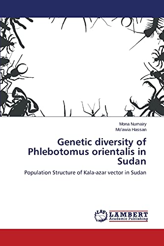 Stock image for Genetic diversity of Phlebotomus orientalis in Sudan for sale by Chiron Media