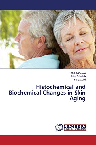 Stock image for Histochemical and Biochemical Changes in Skin Aging for sale by Lucky's Textbooks