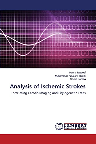 Stock image for Analysis of Ischemic Strokes: Correlating Carotid Imaging and Phylogenetic Trees for sale by Lucky's Textbooks