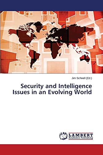 Imagen de archivo de Security and Intelligence Issues in an Evolving World a la venta por Lucky's Textbooks