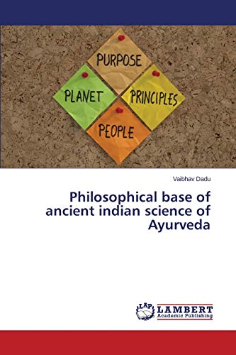 Imagen de archivo de Philosophical base of ancient indian science of Ayurveda a la venta por Lucky's Textbooks