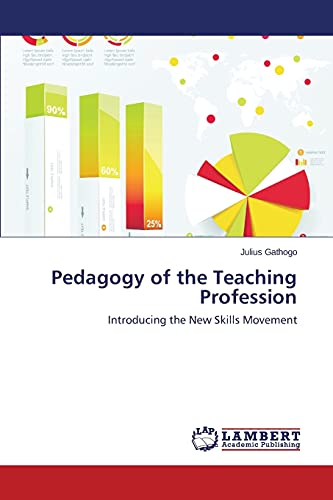 Stock image for Pedagogy of the Teaching Profession: Introducing the New Skills Movement for sale by Lucky's Textbooks