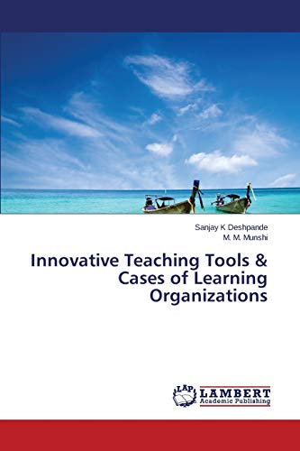 Stock image for Innovative Teaching Tools & Cases of Learning Organizations for sale by Lucky's Textbooks