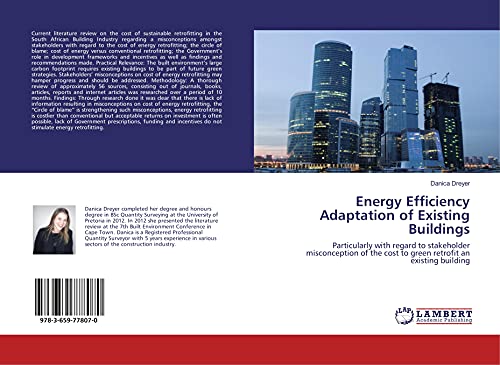 9783659778070: Energy Efficiency Adaptation of Existing Buildings: Particularly with regard to stakeholder misconception of the cost to green retrofit an existing building