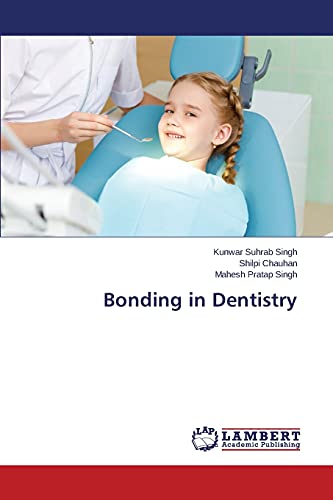 Imagen de archivo de Bonding in Dentistry a la venta por Lucky's Textbooks