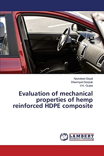 9783659782527: Evaluation of mechanical properties of hemp reinforced HDPE composite