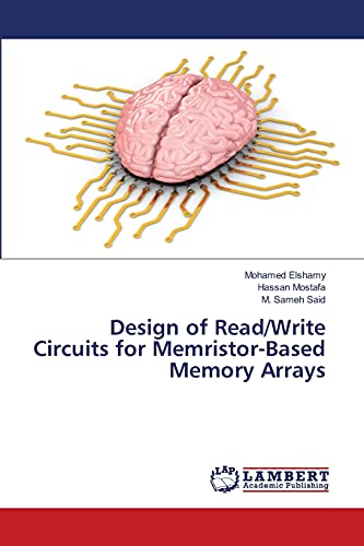 Imagen de archivo de Design of Read/Write Circuits for Memristor-Based Memory Arrays a la venta por Lucky's Textbooks