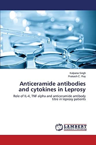 Beispielbild fr Anticeramide antibodies and cytokines in Leprosy zum Verkauf von Chiron Media