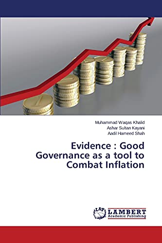 Stock image for Evidence : Good Governance as a tool to Combat Inflation for sale by Lucky's Textbooks