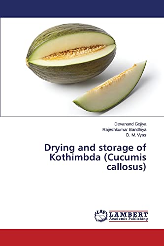Imagen de archivo de Drying and storage of Kothimbda (Cucumis callosus) a la venta por Lucky's Textbooks