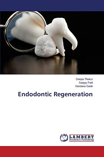 Stock image for Endodontic Regeneration for sale by Lucky's Textbooks