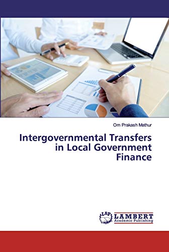 Stock image for Intergovernmental Transfers in Local Government Finance for sale by Lucky's Textbooks