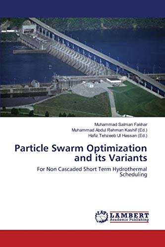 Beispielbild fr Particle Swarm Optimization and its Variants zum Verkauf von Chiron Media