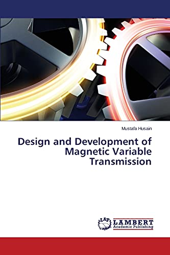 Stock image for Design and Development of Magnetic Variable Transmission for sale by Lucky's Textbooks