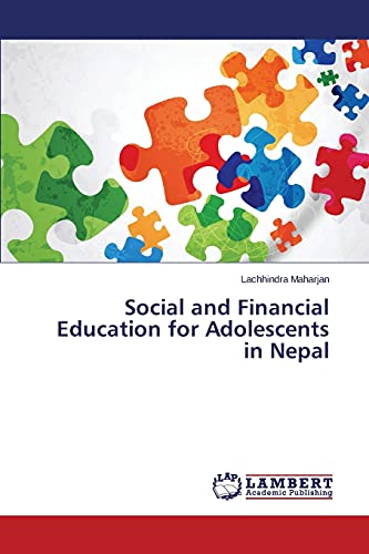 Beispielbild fr Social and Financial Education for Adolescents in Nepal zum Verkauf von Lucky's Textbooks
