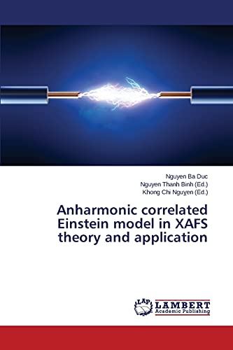 9783659806544: Anharmonic correlated Einstein model in XAFS theory and application