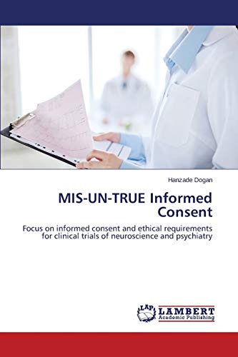 Imagen de archivo de MIS-UN-TRUE Informed Consent a la venta por Chiron Media