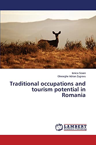 Stock image for Traditional occupations and tourism potential in Romania for sale by Lucky's Textbooks