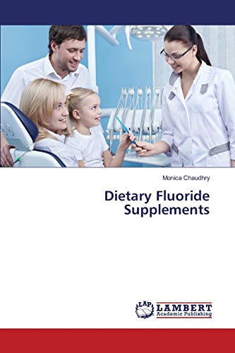 9783659823817: Dietary Fluoride Supplements