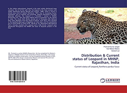 Stock image for Distribution & Current status of Leopard in MHNP, Rajasthan, India: Current status of Leopard_Panthera pardus fusca for sale by Revaluation Books