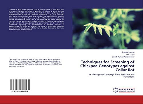 Stock image for Techniques for Screening of Chickpea Genotypes against Collar Rot: Its Management through Plant Resistant and Fungicides for sale by Revaluation Books