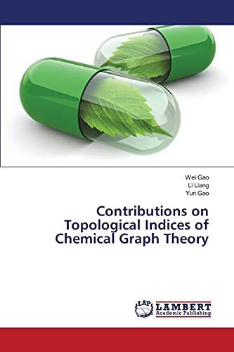 Imagen de archivo de Contributions on Topological Indices of Chemical Graph Theory a la venta por Lucky's Textbooks