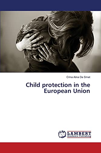 Imagen de archivo de Child protection in the European Union a la venta por Chiron Media