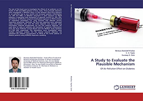 9783659830839: A Study to Evaluate the Plausible Mechanism: Of Air Pollution Effect on Diabetes