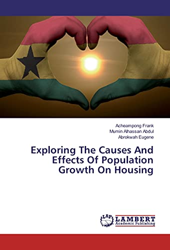 Imagen de archivo de Exploring The Causes And Effects Of Population Growth On Housing a la venta por Revaluation Books