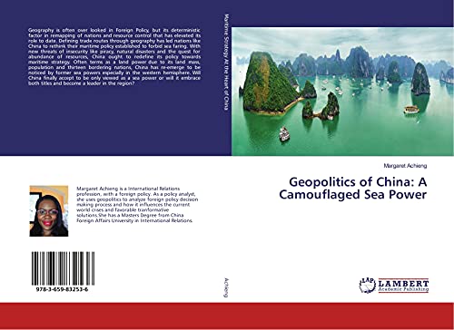 Imagen de archivo de Geopolitics of China: A Camouflaged Sea Power a la venta por Revaluation Books