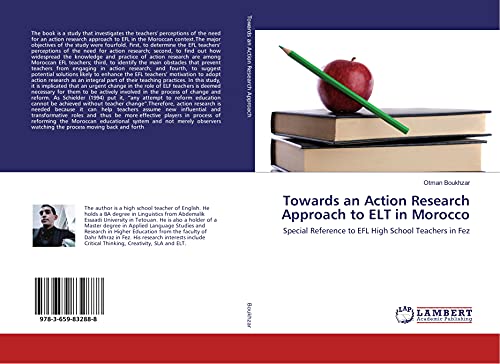 9783659832888: Towards an Action Research Approach to ELT in Morocco: Special Reference to EFL High School Teachers in Fez