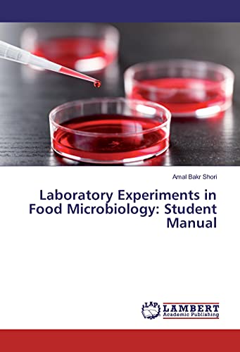 9783659849664: Laboratory Experiments in Food Microbiology: Student Manual