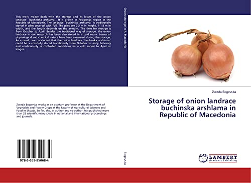 9783659850684: Storage of onion landrace buchinska arshlama in Republic of Macedonia