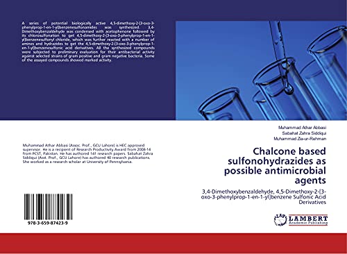 Stock image for Chalcone based sulfonohydrazides as possible antimicrobial agents: 3,4-Dimethoxybenzaldehyde, 4,5-Dimethoxy-2-[3-oxo-3-phenylprop-1-en-1-yl] benzene Sulfonic Acid Derivatives for sale by Revaluation Books