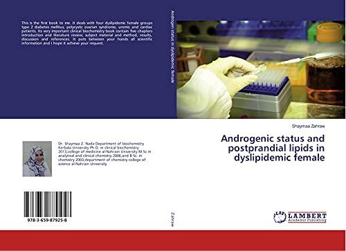 Imagen de archivo de Androgenic status and postprandial lipids in dyslipidemic female a la venta por Revaluation Books