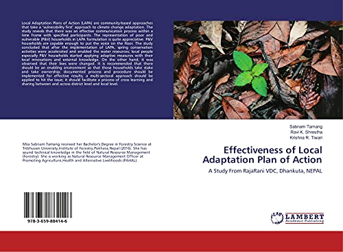 Imagen de archivo de Effectiveness of Local Adaptation Plan of Action: A Study From RajaRani VDC, Dhankuta, NEPAL a la venta por Books Puddle