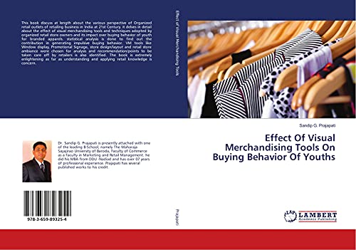 Imagen de archivo de Effect Of Visual Merchandising Tools On Buying Behavior Of Youths a la venta por Revaluation Books