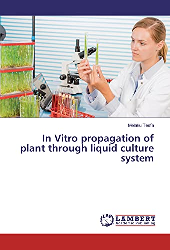 Stock image for In Vitro propagation of plant through liquid culture system for sale by Revaluation Books