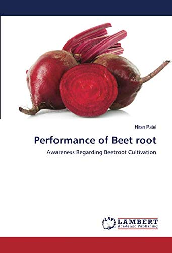 Imagen de archivo de Performance of Beet root: Awareness Regarding Beetroot Cultivation a la venta por Revaluation Books